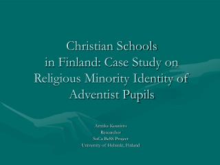 Christian Schools in Finland : Case Study on Religious Minority Identity of Adventist Pupils