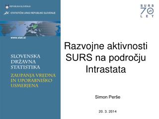 Razvojne aktivnosti SURS na področju Intrastata