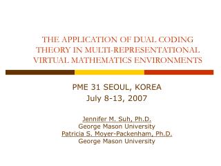 THE APPLICATION OF DUAL CODING THEORY IN MULTI-REPRESENTATIONAL VIRTUAL MATHEMATICS ENVIRONMENTS