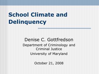 School Climate and Delinquency