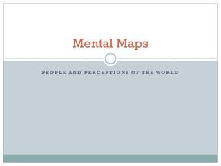 Mental Maps