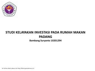 STUDI KELAYAKAN INVESTASI PADA RUMAH MAKAN PADANG Bambang Suryanto 10201294