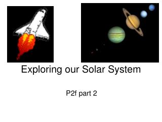 Exploring our Solar System