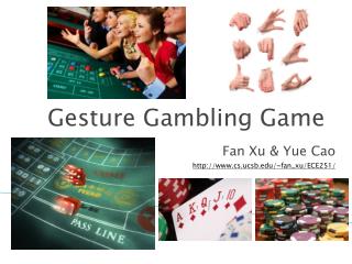 Gesture Gambling Game