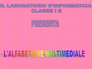 L'ALFABETIERE MULTIMEDIALE