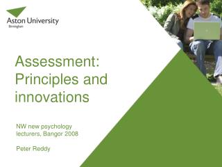 Assessment: Principles and innovations