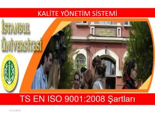 KALİTE YÖNETİM SİSTEMİ