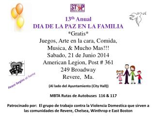 13 th Anual DIA DE LA PAZ EN LA FAMILIA *Gratis* Juegos, Arte en la cara, Comida,