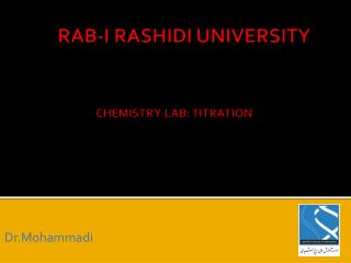 RAB-I RASHIDI UNIVERSITY CHEMISTRY LAB: TITRATION