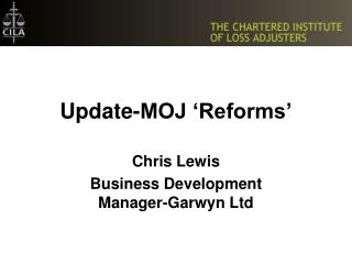 Update-MOJ ‘Reforms’