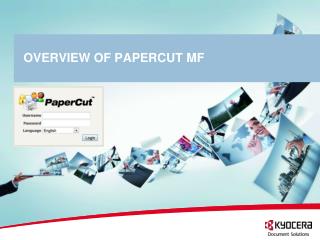 OVERVIEW OF PaperCut MF