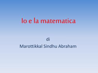 Io e la matematica