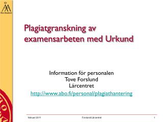 Plagiatgranskning av examensarbeten med Urkund