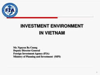 INVESTMENT ENVIRONMENT IN VIETNAM