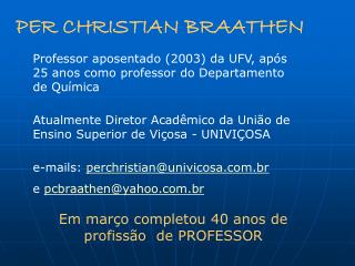 PER CHRISTIAN BRAATHEN