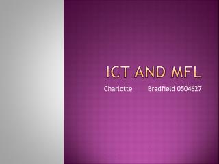 ICT and MFL