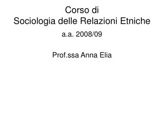 Corso di Sociologia delle Relazioni Etniche