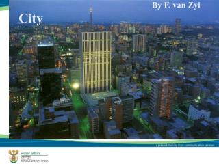 By F. van Zyl City