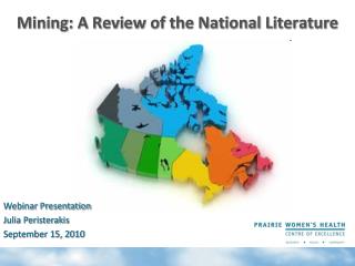 Mining: A Review of the National Literature