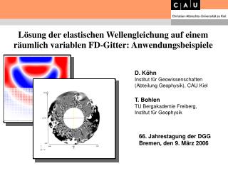 Lösung der elastischen Wellengleichung auf einem räumlich variablen FD-Gitter: Anwendungsbeispiele