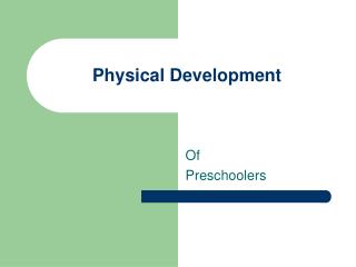 Physical Development