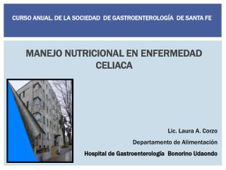 MANEJO NUTRICIONAL EN ENFERMEDAD CELIACA