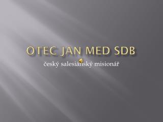 OTEC JAN MED SDB