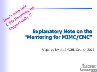 Explanatory Note on the “Mentoring for MIMC/CMC”