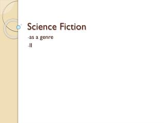 Science Fiction