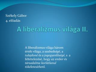 A liberalizmus világa II.