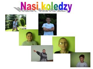 Nasi koledzy
