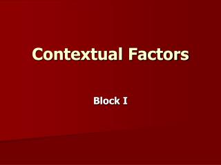 Contextual Factors