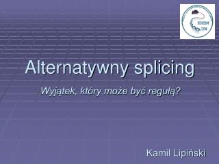 Alternatywny splicing