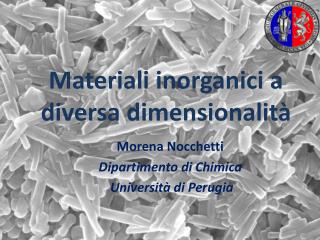 Materiali inorganici a diversa dimensionalità