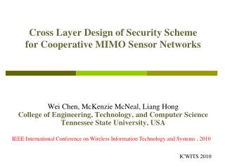 Cross Layer Design of Security Scheme for Cooperative MIMO Sensor Networks