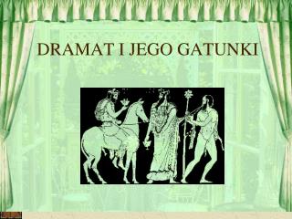 DRAMAT I JEGO GATUNKI