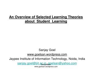 An Overview of Selected Learning Theories about Student Learning