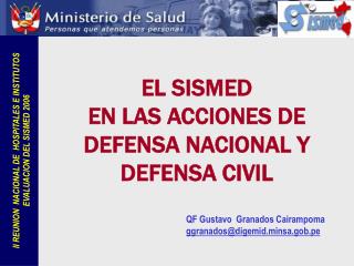 EL SISMED EN LAS ACCIONES DE DEFENSA NACIONAL Y DEFENSA CIVIL