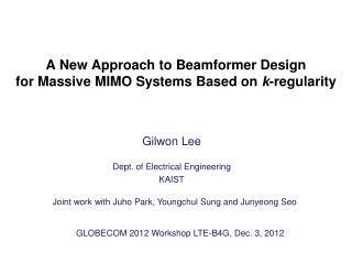 A New Approach to Beamformer Design for Massive MIMO Systems Based on k -regularity