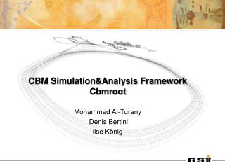 CBM Simulation&amp;Analysis Framework Cbmroot