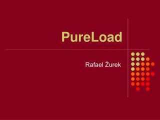 PureLoad