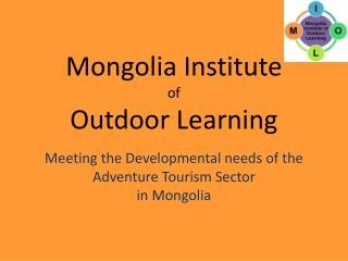 Mongolia Institute of Outdoor Learning