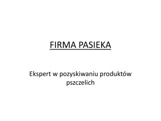 FIRMA PASIEKA