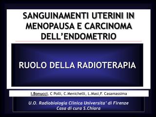 SANGUINAMENTI UTERINI IN MENOPAUSA E CARCINOMA DELL’ENDOMETRIO