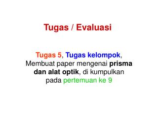 Tugas / Evaluasi