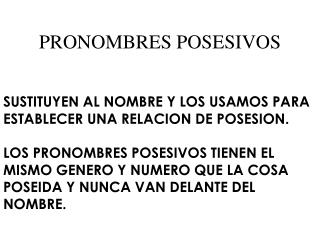 PRONOMBRES POSESIVOS