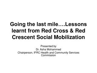 Going the last mile….Lessons learnt from Red Cross &amp; Red Crescent Social Mobilization