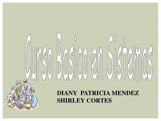 DIANY PATRICIA MENDEZ SHIRLEY CORTES