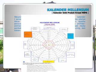 KALENDER MILLENIUM ( Kalender Unik Produk Kreasi MIPA )