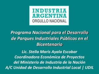Programa Nacional para el Desarrollo de Parques Industriales Públicos en el Bicentenario